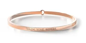 TEACH. WINE. REPEAT. - ROSE GOLD