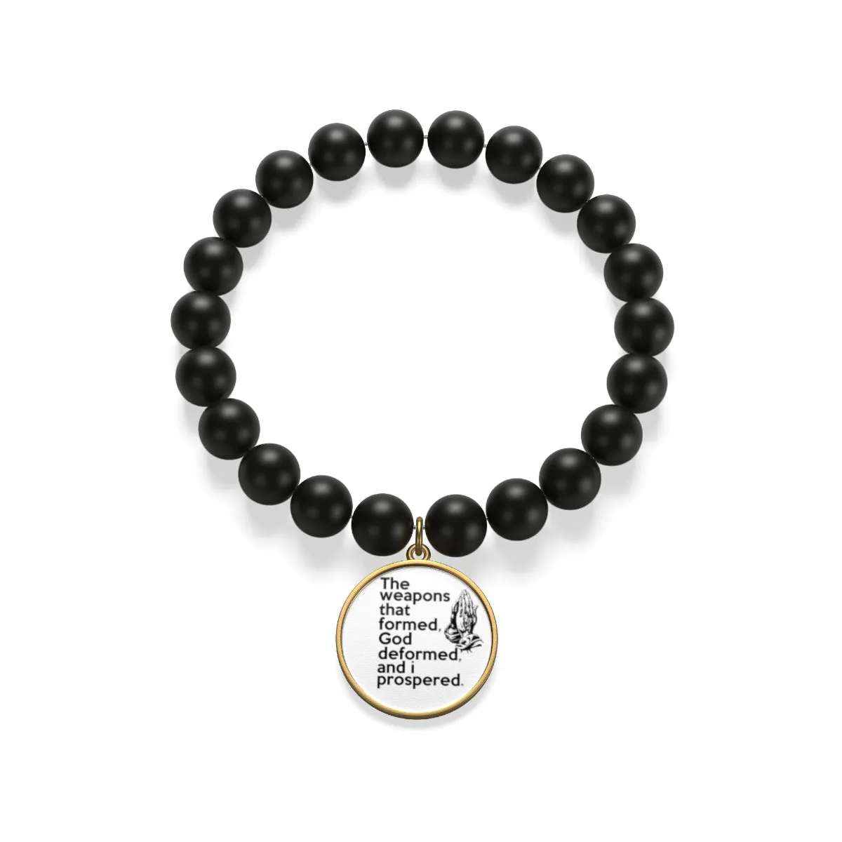 The Weapons That Formed (praying hands) ...sacred reminder everyday Matte Onyx Bracelet